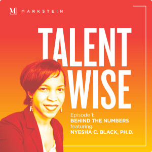 Episode 1: Behind the Numbers featuring Nyesha C. Black, Ph.D.