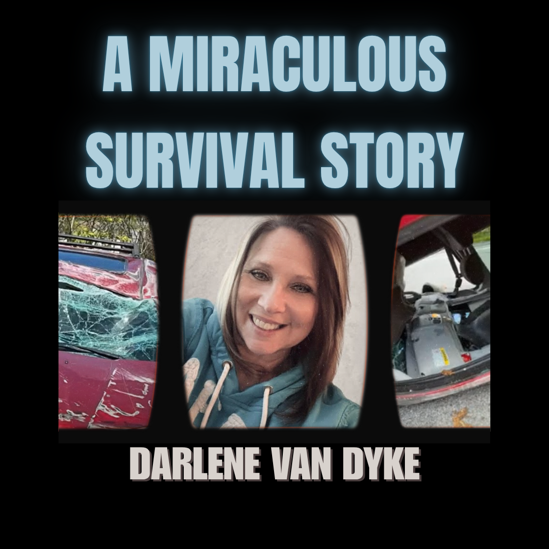 A Miraculous Survival Story
