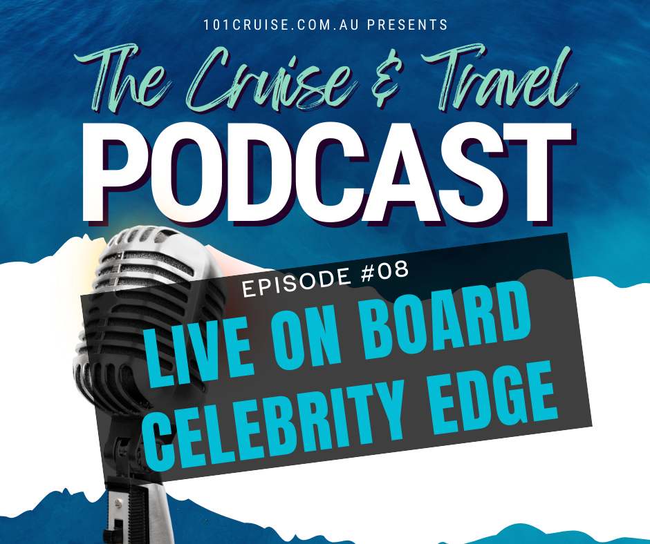 Ep#08 - LIVE ON BOARD Celebrity Edge episode artwork