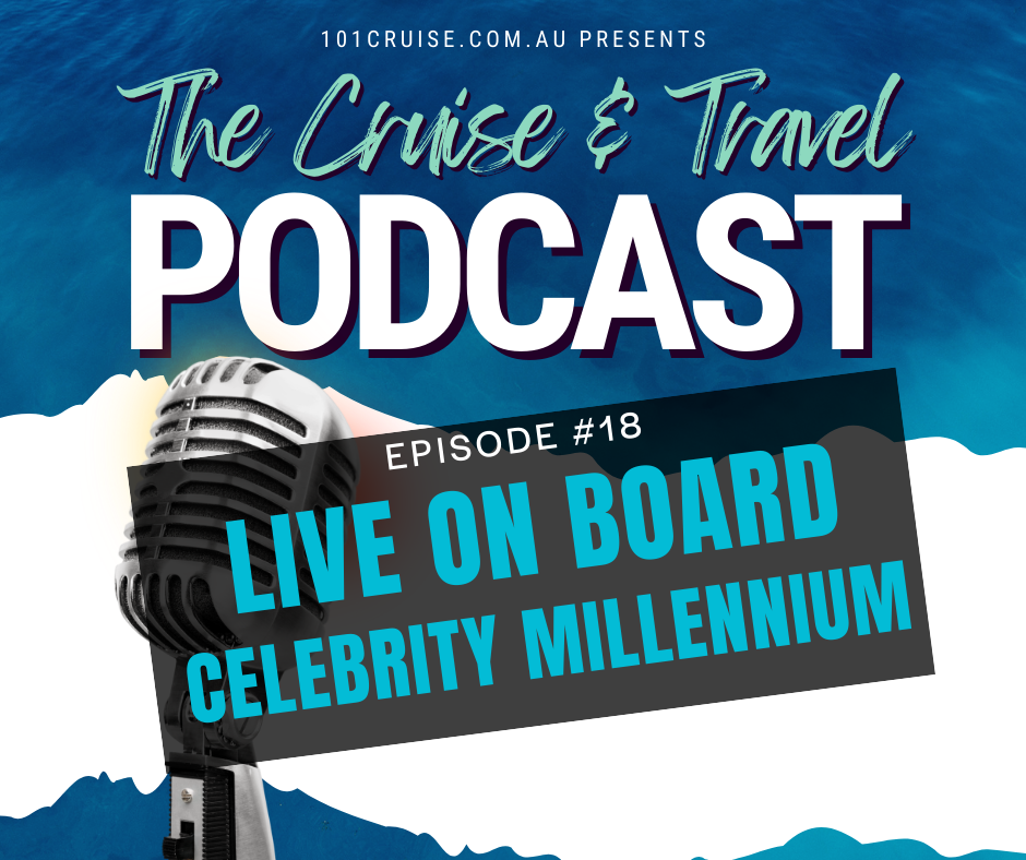 Ep#18 - LIVE ON BOARD Celebrity Millennium episode artwork