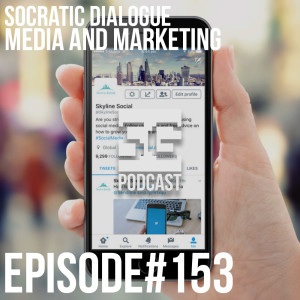 SG Podcast (EP153): Socratic Dialogue | Media and Marketing