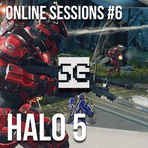 SG Online Sessions #6 — Halo 5