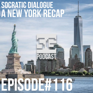 SG Podcast (EP116): Socratic Dialogue | A New York recap