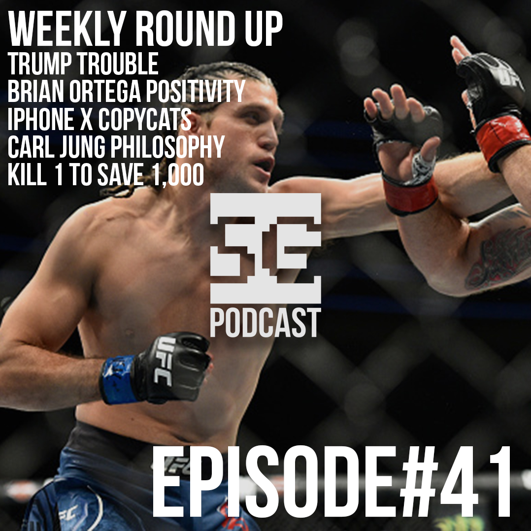 SG Podcast (EP41): Weekly Roundup | Trump, Brian Ortega, iPhone X, Carl Jung, 1 vs 1,000\