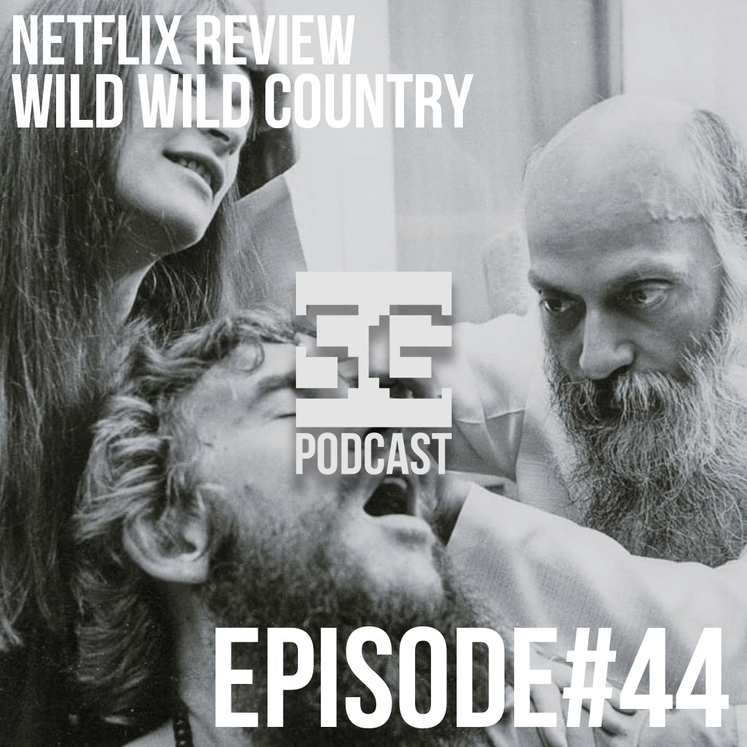 SG Podcast (EP44): Netflix Review | Wild Wild Country