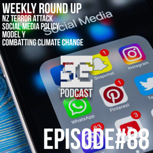 SG Podcast (EP88): Weekly Round Up | NZ, Social Media Policy, Model Y, Climate Change