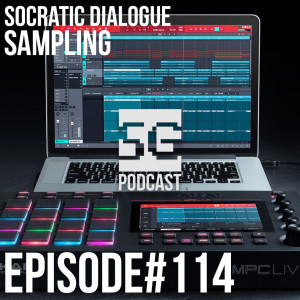 SG Podcast (EP114): Socratic Dialogue | Sampling