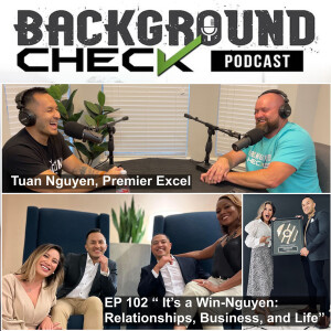 EP 102 Its a Win-Nguyen Relationships Business and Life with Tuan Nguyen