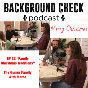 EP 32 ”Family Christmas Traditions” The Gumm Family and Mama - 122520 2.45 PM