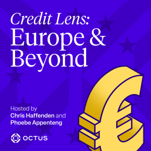 EP 01: Defaults, DPI, and Defense Budgets: Europe’s Credit Crossroads