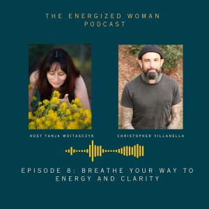 Breathe Your Way to Energy & Clarity