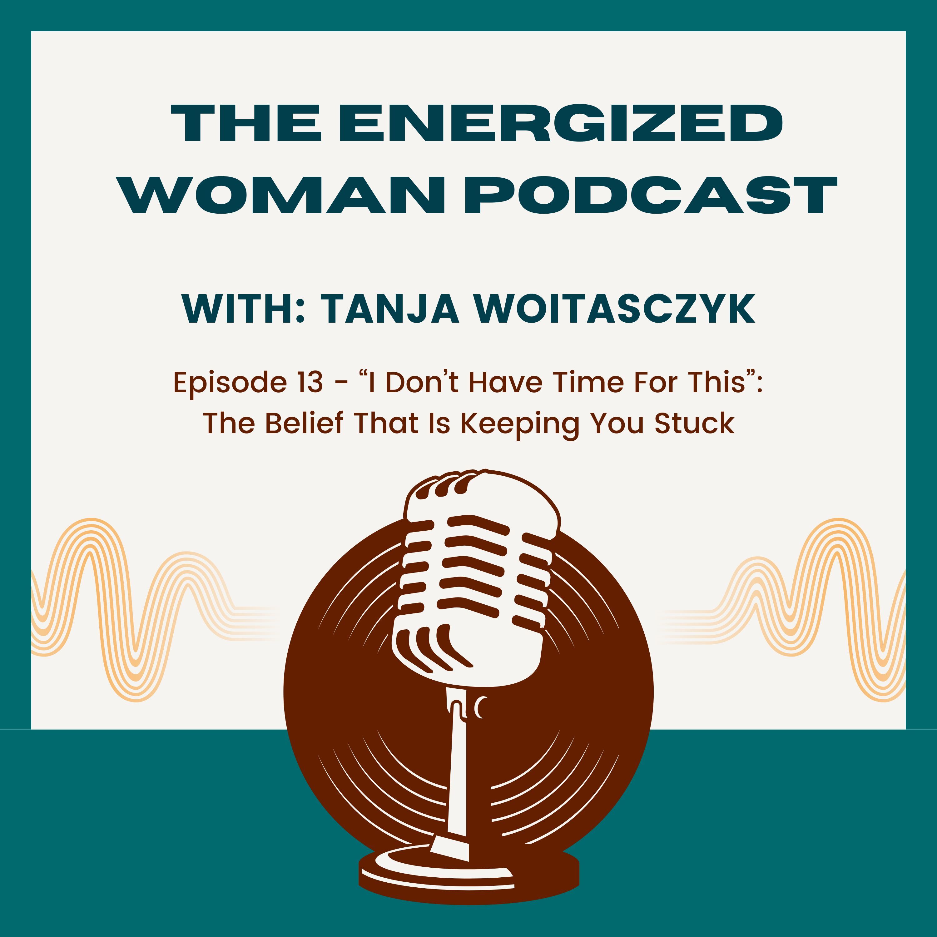 The Energized Woman Podcast