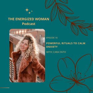 Powerful Rituals to Calm Anxiety