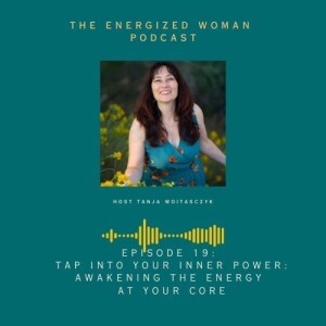Tap Into Your Inner Power: Awaken the Energy at Your Core