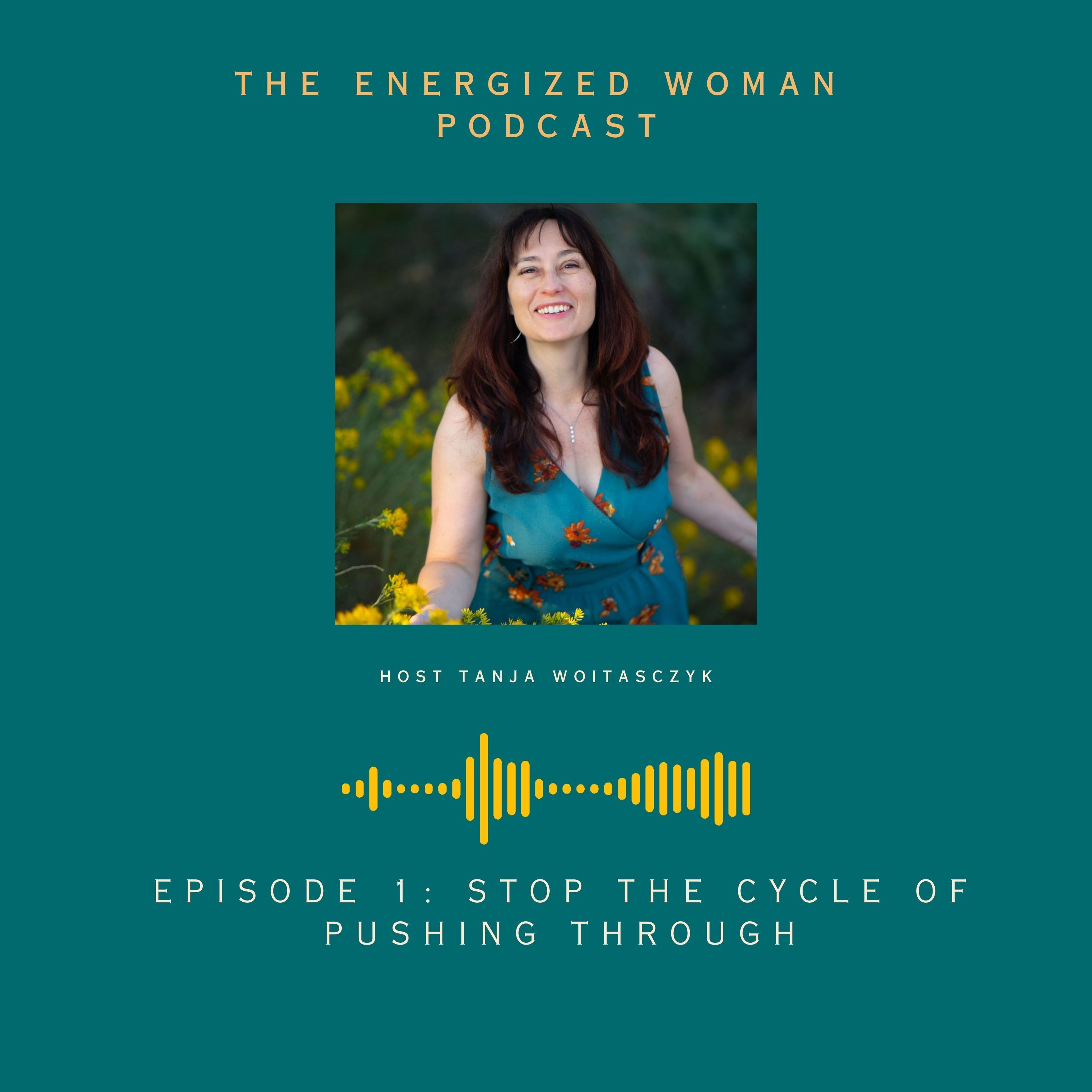 The Energized Woman Podcast