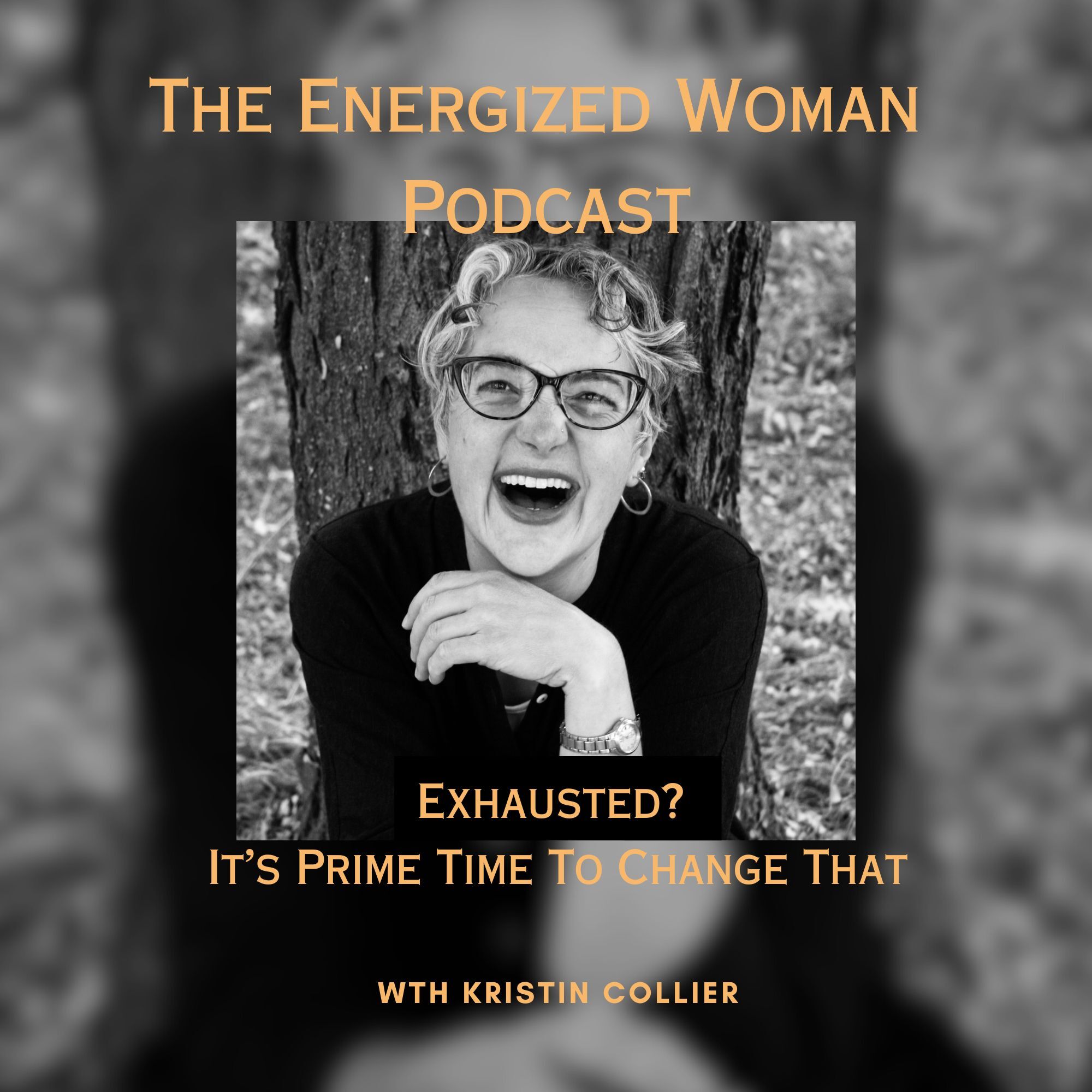 The Energized Woman Podcast