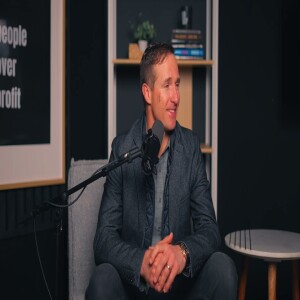 Football and Franchising W/ Drew Brees!
