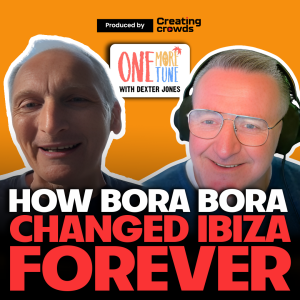 #2 How DJ Gee Moore Created Bora Bora Music Ibiza