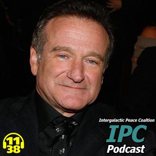 #15: Star Trek & Remembering Robin Williams | The IPC Podcast LIVE