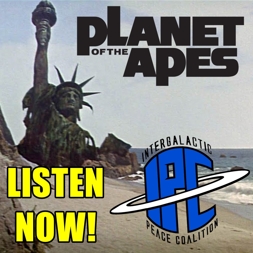 #151: Planet Of The Apes (1968) | The IPC Podcast LIVE