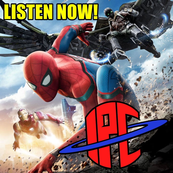 #154: Spider-Man: Homecoming | The IPC Podcast LIVE