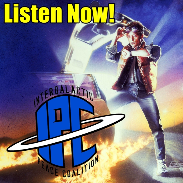#161: Back To The Future | The IPC Podcast LIVE