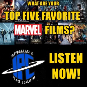 #189: Top Five Marvel Films | The IPC Podcast LIVE