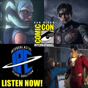 #199: San Diego Comic 2019 Trailers | The IPC Podcast LIVE