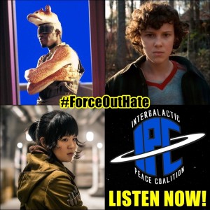 #197: Peacekeeper Cast: #ForceOutHate  | The IPC Podcast LIVE