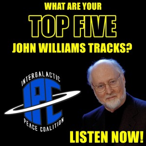 #206: YOUR Top Five John Williams Tracks | The IPC Podcast LIVE