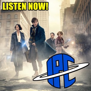 #215: Fantastic Beasts And Where To Find Them & Stan Lee Tribute | The IPC Podcast LIVE