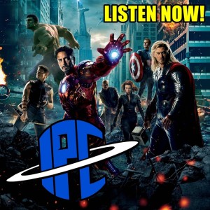 #222: Film Commentary: The Avengers | The IPC Podcast LIVE