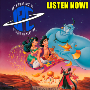  #240: Aladdin (1992) | The IPC Podcast LIVE