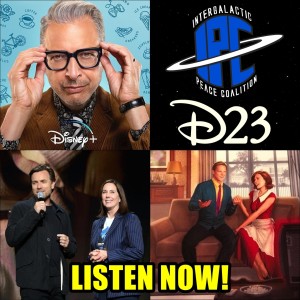 #253: D23 Expo 2019 Recap | The IPC Podcast LIVE 