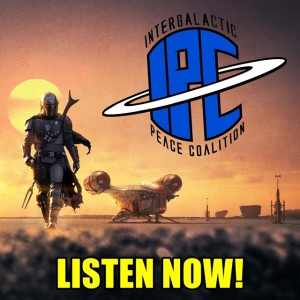 #263: The Mandalorian: Chapter 1 | The IPC Podcast LIVE 