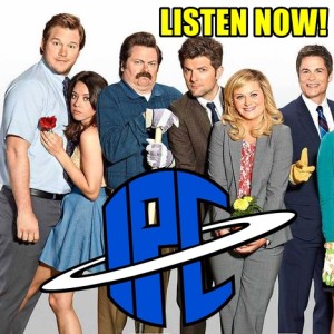 #278: Parks and Recreation - Watch Party | The IPC Podcast LIVE