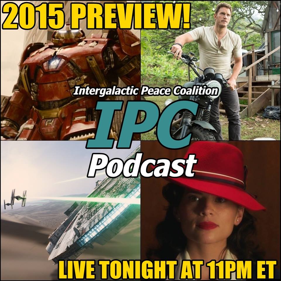 #33: 2015 Movie Preview | The IPC Podcast LIVE