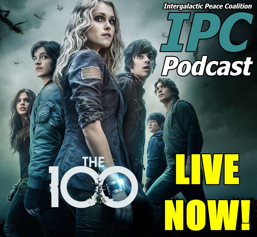 #36: The 100: Season One | The IPC Podcast LIVE