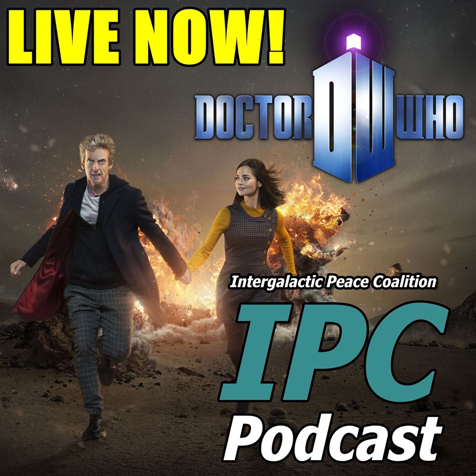 #68: Doctor Who: The Magician's Apprentice | The IPC Podcast LIVE