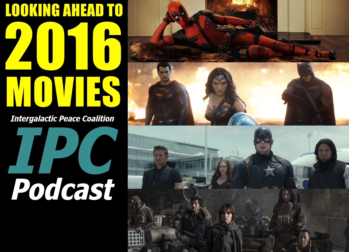 #80: 2016 Movie Preview | The IPC Podcast LIVE