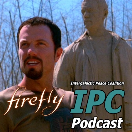 #92: Firefly: Jaynestown | The IPC Podcast LIVE