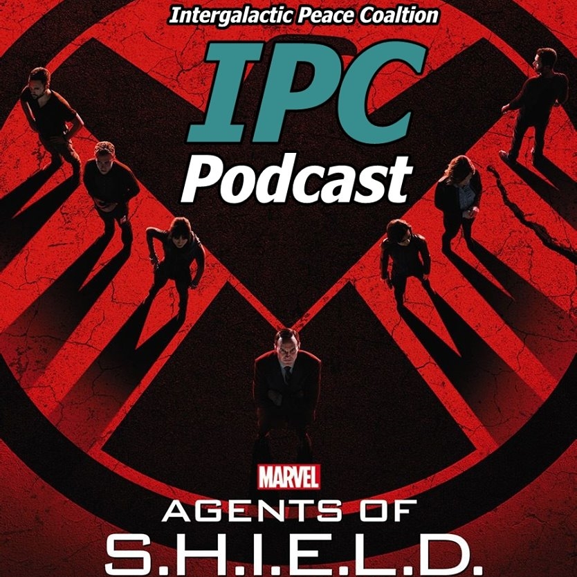 #25: Agents Of S.H.I.E.L.D.: Season Two | The IPC Podcast LIVE