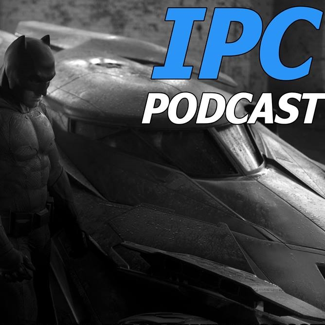 #3: DC TV & Film | The IPC Podcast LIVE