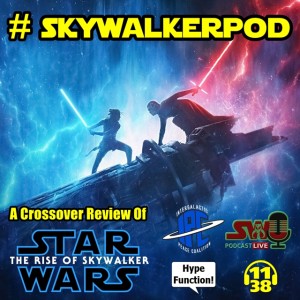 #SkywalkerPod | A 'Star Wars: The Rise Of Skywalker' Discussion
