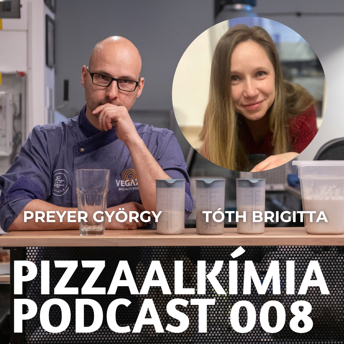 Pizzaalkímia Podcast 008 – A madre kovász rejtelmei – Tóth Brigittával