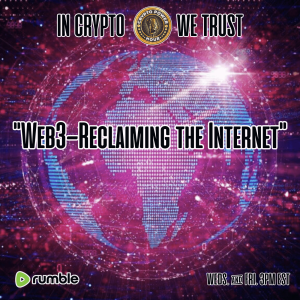 "Web3—Reclaiming the Internet" |EP23