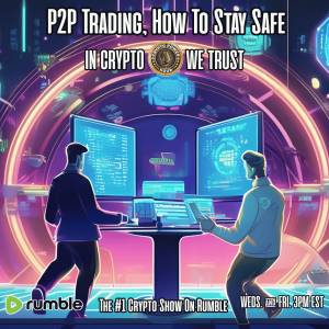 P2P Trading, How To Stay Safe & Secure |EP34
