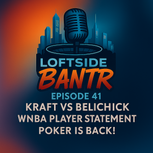 Poker Faces & Power Plays: Kraft vs. Belichick, WNBA's Bold Statement, and WSOP's Resurgence
