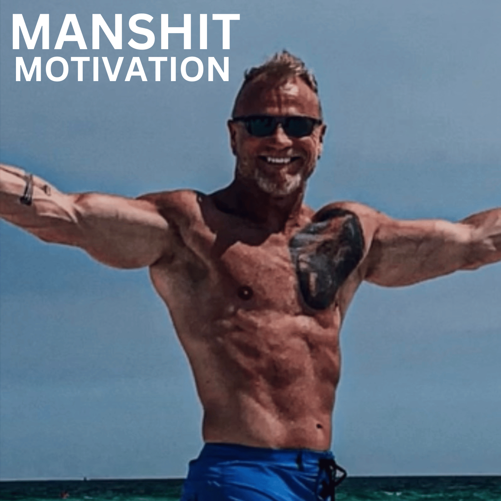 ManShit Motivation