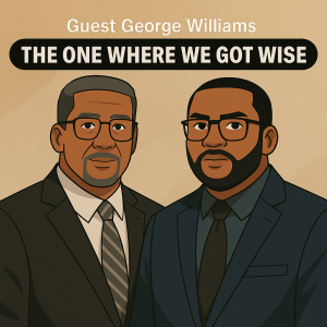 The One Where We Got Wise